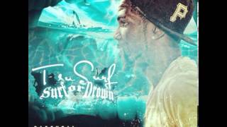 Tsu Surf - When Im Rollin