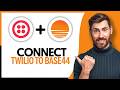 How to Connect Twilio to Base44 - Step By Step