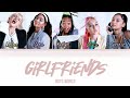 GIRLFRIENDS  -  BOYS WORLD Lyrics (Color Coded Lyrics)