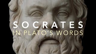 Socrates in Plato's Words