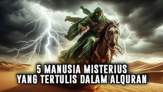 SIAPA MEREKA ❓ MENGUNGKAP MANUSIA MISTERIUS DALAM ALQURAN || Sejarah Islam