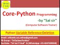 Python Variable Reference Deletion | Python Variables | Python Variable References| del keyword |#10