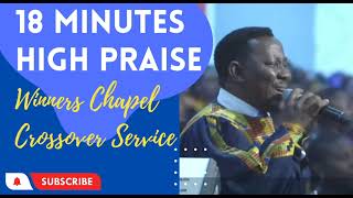 18 Minutes High Praise | Winners Chapel Crossover Service 2022 | Faith Tabernacle Choir