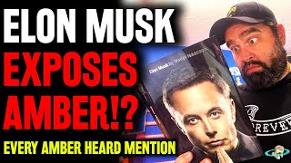 EXPOSED! Every Amber Heard Mention in Elon Musk's Biography - Why Didn't He Back Up Johnny Depp!?