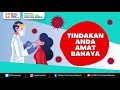 COVID-19 | Kuarantin Diri Sehingga Mendapat Keputusan 'Swab Test'