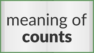 Counts | meaning of Counts