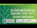 DualEnroll Counselor Tasks: Student Application