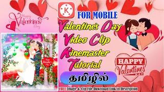 Kinemaster Valentines Day Wish Viral Video Create in Tamil 2022 | Happy Valentines Wishes Video 2022