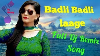 Dj Remix Song | Badli Badli Laage | Sapna Chaudhary, Vickky Kajla | Haryanvi Dj Songs | #DjSanty |