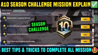 A10 SEASON CHALLENGE MISSION EXPLAINED 🔥 C7S21 ROYAL PASS ALL SEASON CHALLENGE MISSION PUBG \u0026 BGMI