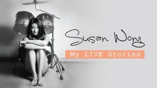 Susan Wong - When You Say Nothing At All (My Live Stories)