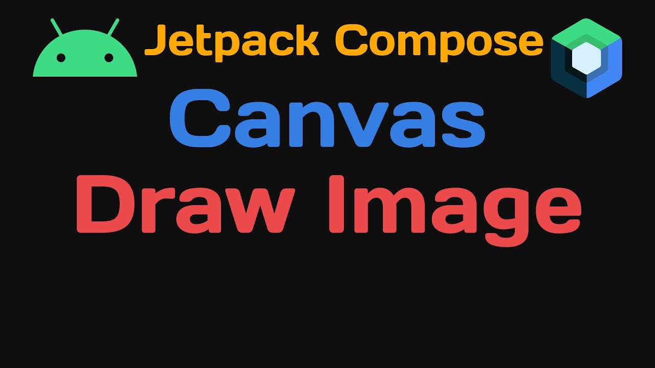 Draw Image On Jetpack Compose Canvas | Draw Vector Drawable On Jetpack ...