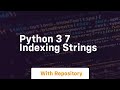 Python 3 7 indexing strings