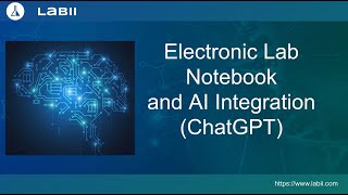 Maximizing Efficiency with Electronic Lab Notebooks and AI Integration - ChatGPT