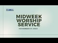 Midweek Worship Service (November 27, 2024)