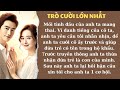 TRÒ CƯỜI LỚN NHẤT | MÊ TRUYỆN HAY REVIEW