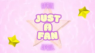 Aprill - JUST A FAN (Official Lyric Video)