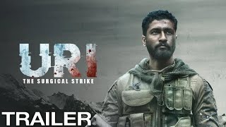 Uri : The Surgical Strike (2019) - Trailer
