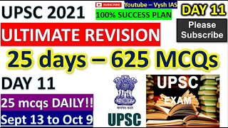 UPSC 2021 PRELIMS REVISION DAY 11 | 625 SOLVED MCQS | ULTIMATE REVISION SERIES FOR SERIOUS ASPIRANTS