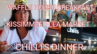 ORLANDO / WAFFLE HOUSE BREAKFAST / KISSIMMEE FLEA MARKET / CHILIS DINNER