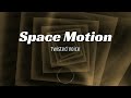 Space Motion - Twisted Voice