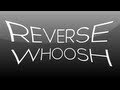 After Effects Tutorial: Reverse Whoosh