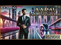 aarav conquers the whole empire new complete novel episode 1 50 fm rozverse audiobook