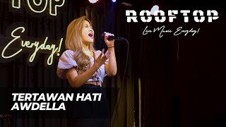 Awdella  - Tertawan Hati Live At Rooftopcoffee
