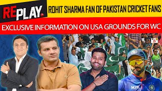 Rohit Sharma Fan of Pakistan Cricket Fans | Replay | DN Sport