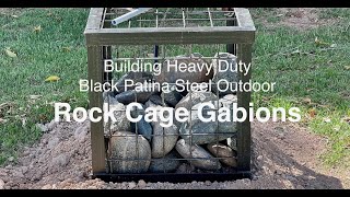 Building Steel Rock Cage Gabions w/Black Patina Finish