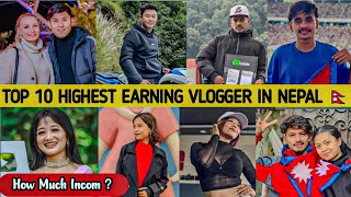 Top 10 Highest Earning Vlogger In Nepal || Sunita Rai Shrestha || Dona Thapa|| Bebo 2002 || #vlog