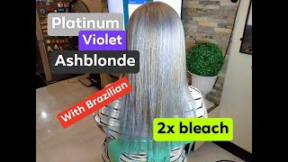 PLATINUM VIOLET ASH BLOND HAIR COLOR WITH BRAZILLIAN (BLEACHING HAIR 2X)