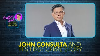 John Consulta and his first crime story | Surprise Guest with Pia Arcangel