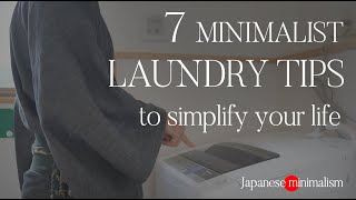 7 minimalist LAUNDRY TIPS to simplify your life｜Japanese minimalism