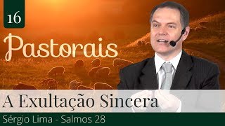 16. A Exultação Sincera - Sérgio Lima