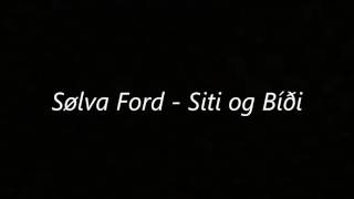 Sølva Ford - Siti og Bíði