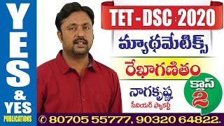 TET DSC మ్యాథమెటిక్స్ రేఖాగణితం క్లాస్-02 || YES & YES