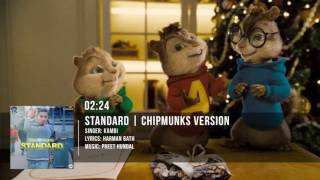 STANDARD |  KAMBI ft. Preet Hundal | Chipmunks Version