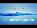 SQL Convert Function - SQL Training Online - Quick Tips Ep7