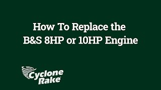 How To Replace the 8HP or 10HP Vanguard Manual Start Engine | Cyclone Rake