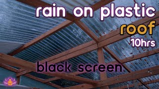 [Black Screen] Rain on Plastic Roof | Rain Ambience No Thunder | Rain Sounds for Sleeping