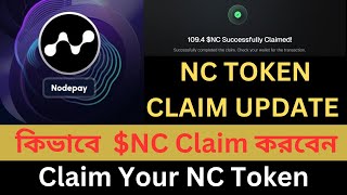 NC Token Claim Update | NC Token Claim Start | Claim Your NC Token | Nodepay Airdrop Update |