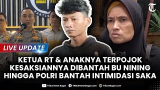 🔴LIVE UPDATE: BU NINING Bantah Kesaksian Pak RT & Anaknya hingga Polri Bantah Intimidasi Saka Tatal