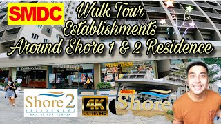 SMDC Shore 1 & Shore 2 Residences Establishments Walk Tour #SMDC #shoreresidences #shore2residences