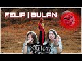 FELIP - 'Bulan' Official MV | Twins Reaction !