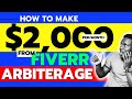 (UNTAPPED) How To Make Money With Fiverr Arbitrage | Make Money On Fiverr [Step By Step Tutorial]