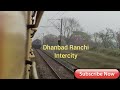 ranchi to dhanbad train journey alleppey dhanbad express alappuzha dhanbad express train journey