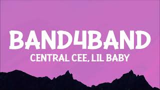 Central Cee ft. Lil Baby - BAND4BAND (Lyrics)