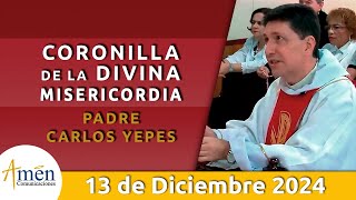 Coronilla Divina Misericordia | Padre Carlos Yepes | Viernes 13 Diciembre 2024 | Hora Misericordia