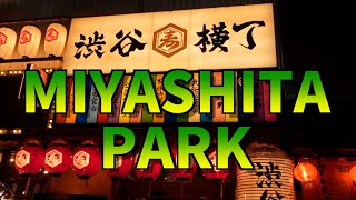 【渋谷横丁】MIYASHITA PARKを用心棒ダン\u0026サトシがレビューしたら凄かった